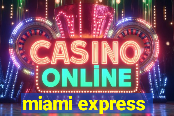 miami express